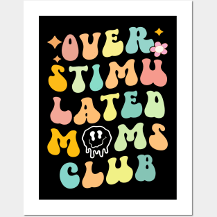 Groovy Overstimulated Moms Club (on back) Mother's Day Mom Posters and Art